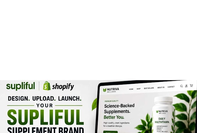 design supliful supplement labels, upload products, and build a shopify store